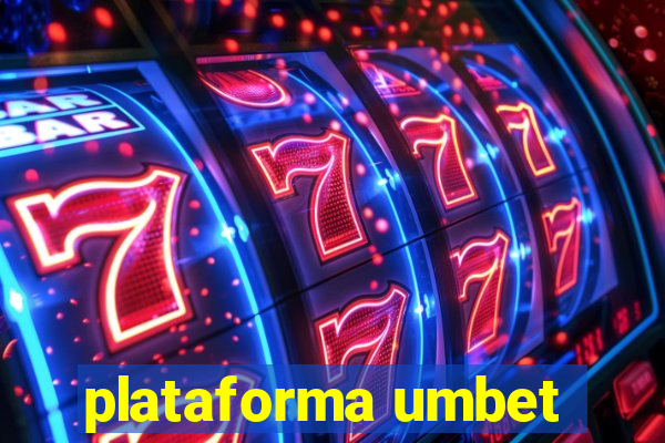 plataforma umbet